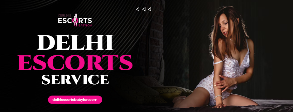 Delhi escorts service