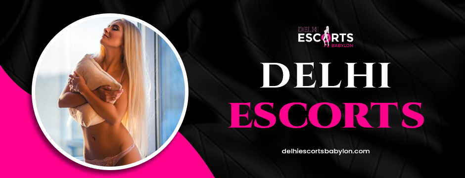 delhi escort
