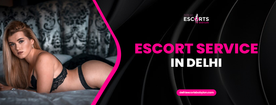 escort service in Delhi