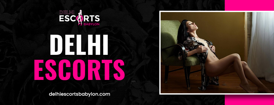 Delhi Escorts
