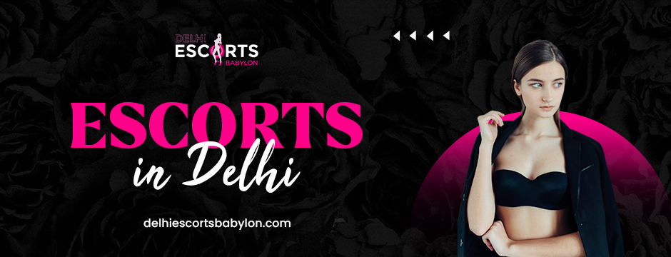 escorts in Delhi