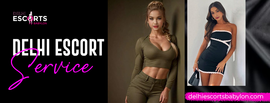 Delhi escort service