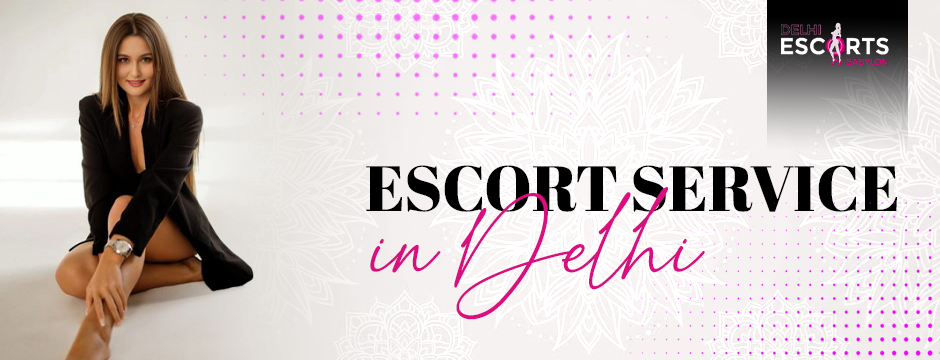 escort service in Delhi
