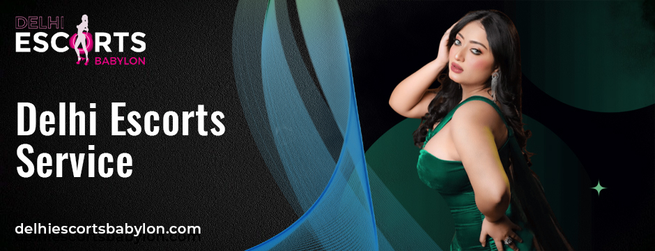 Delhi escorts service