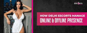 Delhi Escorts