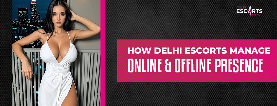 Delhi Escorts