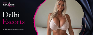 Delhi Escorts