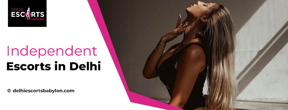 Independent escorts in Delhi (1)