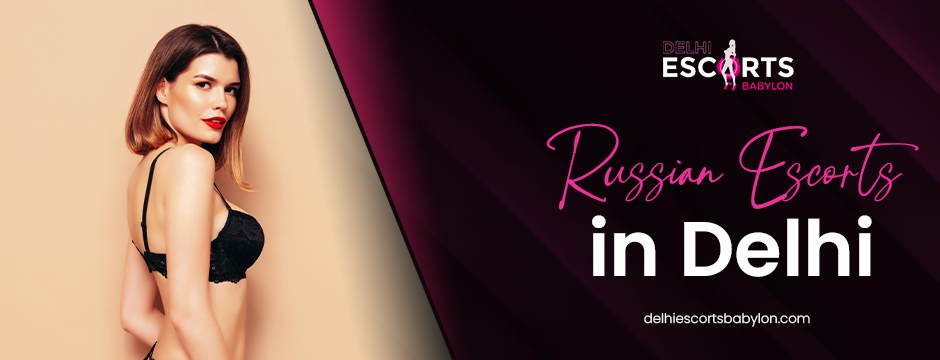 Russian escorts in Delhi (2)