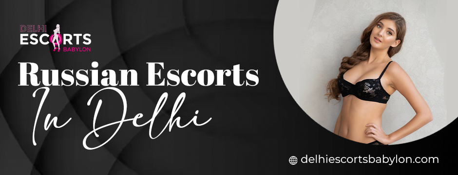 Russian escorts in Delhi (11)