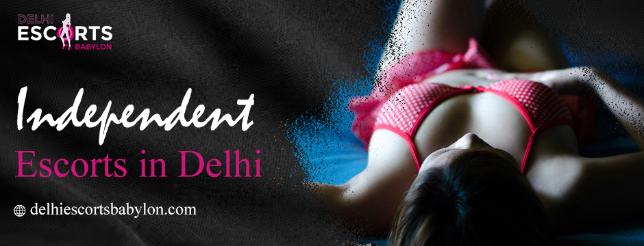 independent escorts in Delhi (3)