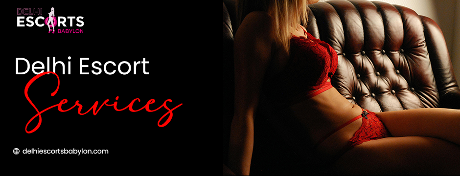 delhi escorts service