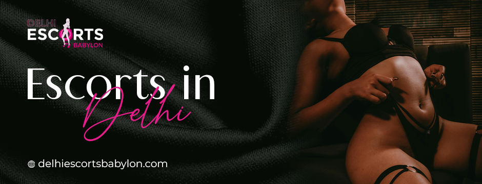 escorts in Delhi_