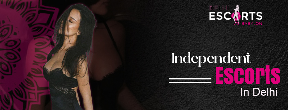 Independent escorts in Delhi (1)