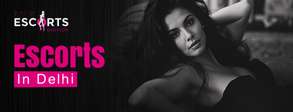 escorts in Delhi