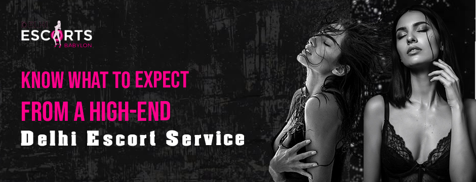 Delhi Escort Service