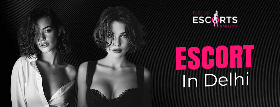 Escorts in Delhi