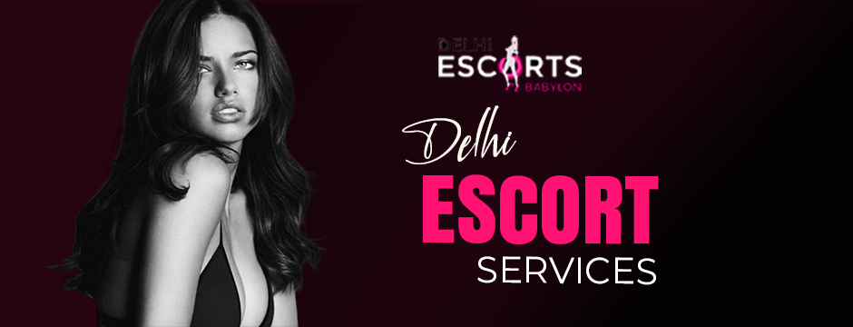 Delhi Escort services